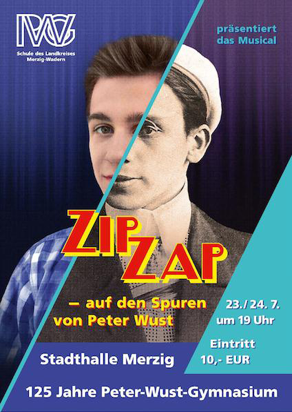 Musical "Zip Zap - Auf den Spuren von Peter Wust"